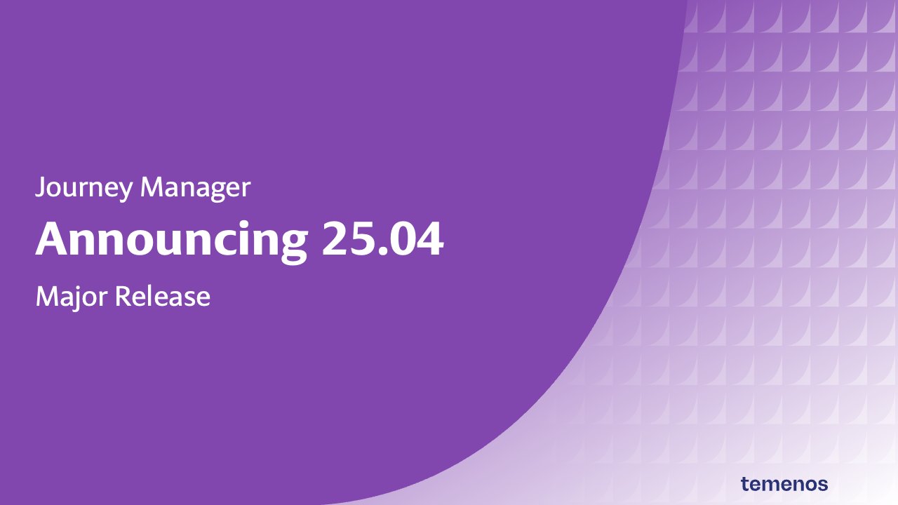 Announcing Journey Manager 25.04