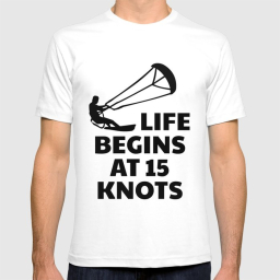 kiteboarding-kitesurfing-design-life-begins-at-15-knots2098490-tshirts.jpg